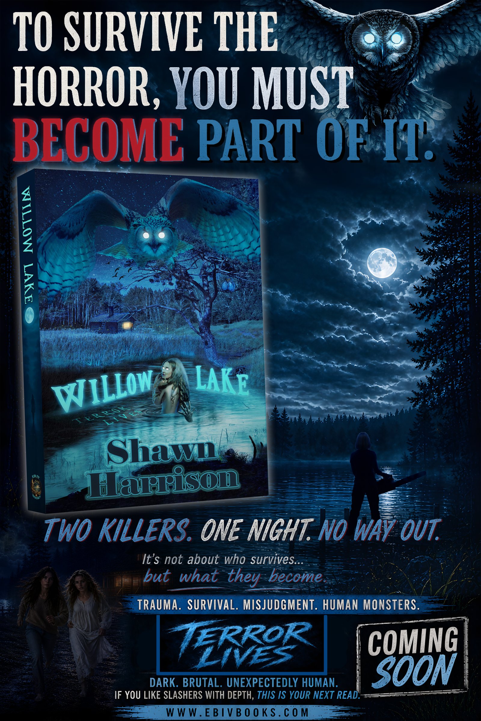 Willow Lake Terror Lives Coming Soon